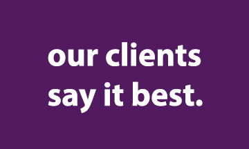 Clients Say It Best.